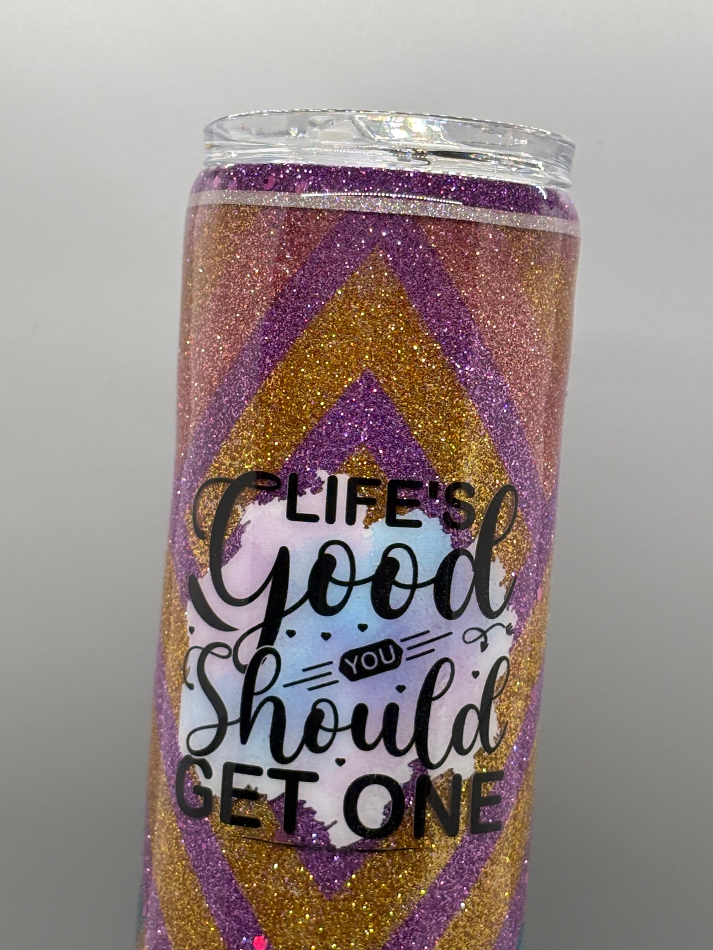 Life's Good You Should Get You One
