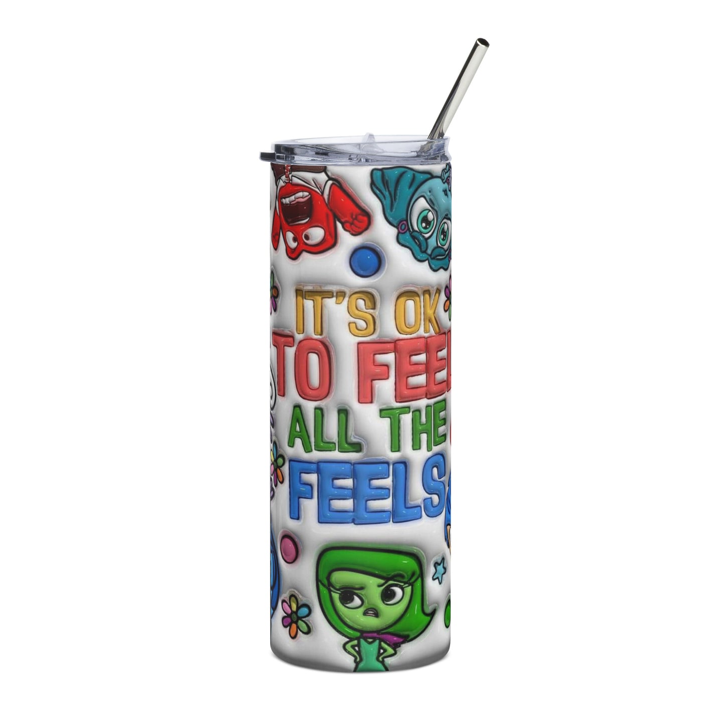 Its Okay To Feel Tumbler