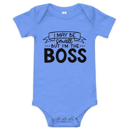 I May Be Small But I'm The Boss Onesie