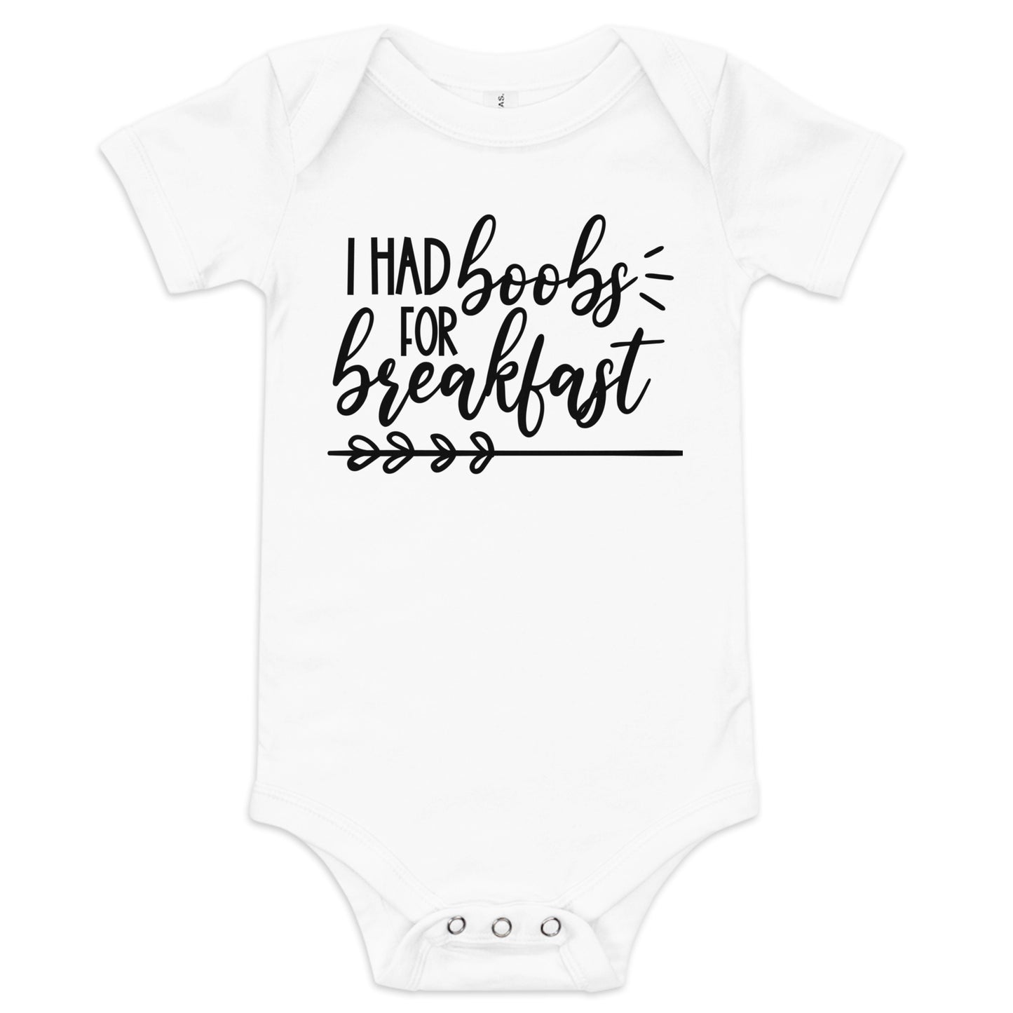 I Had Boobs For Breakfast Onesie