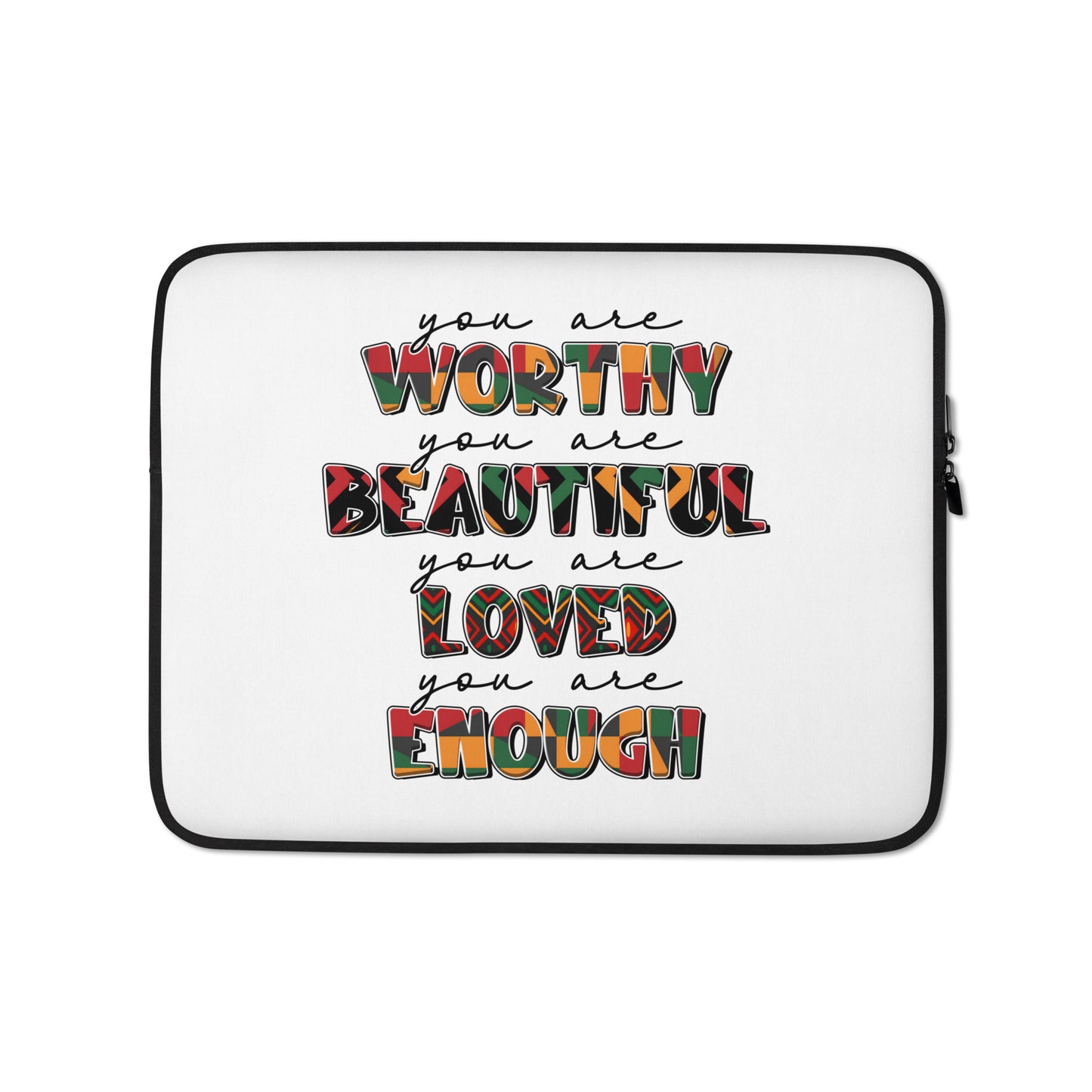 You Are Laptop Sleeve