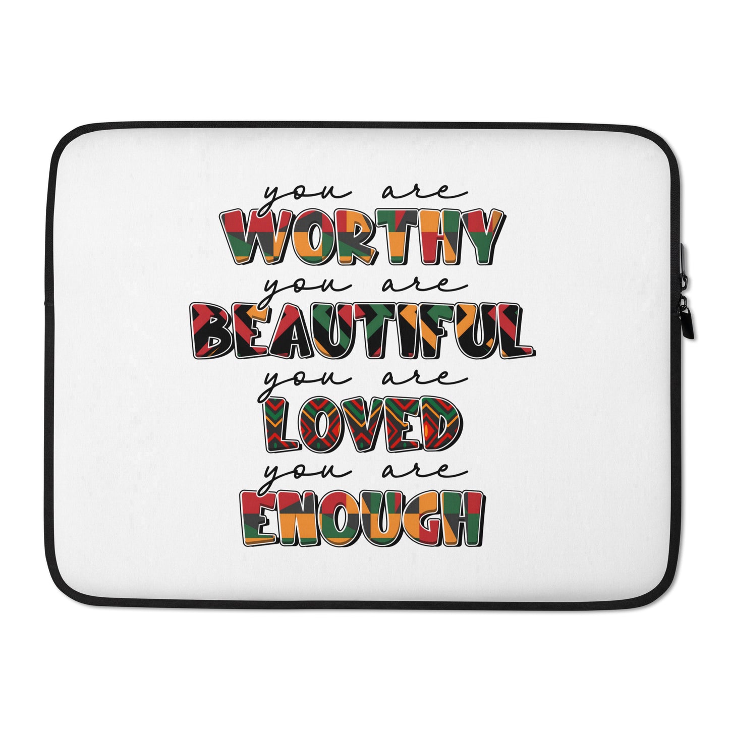 You Are Laptop Sleeve