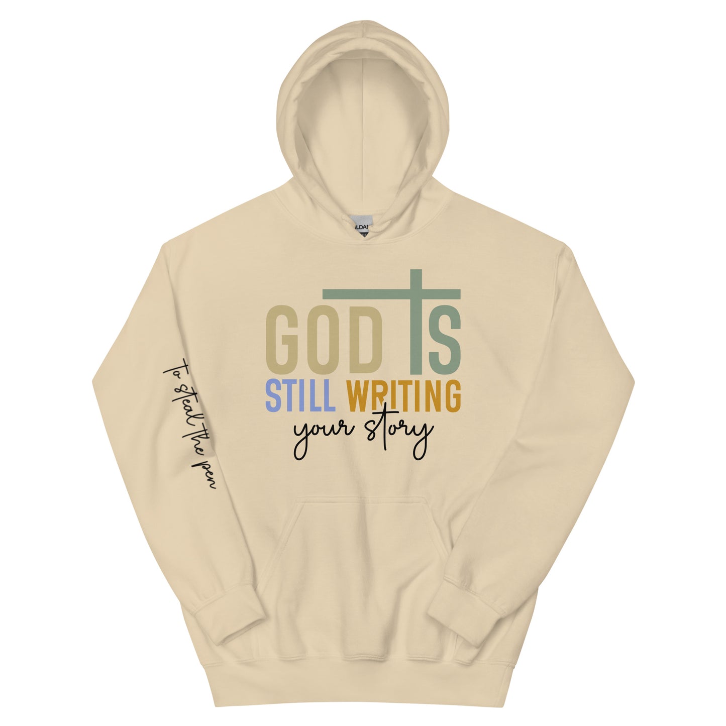 God is still Writing Hoodie