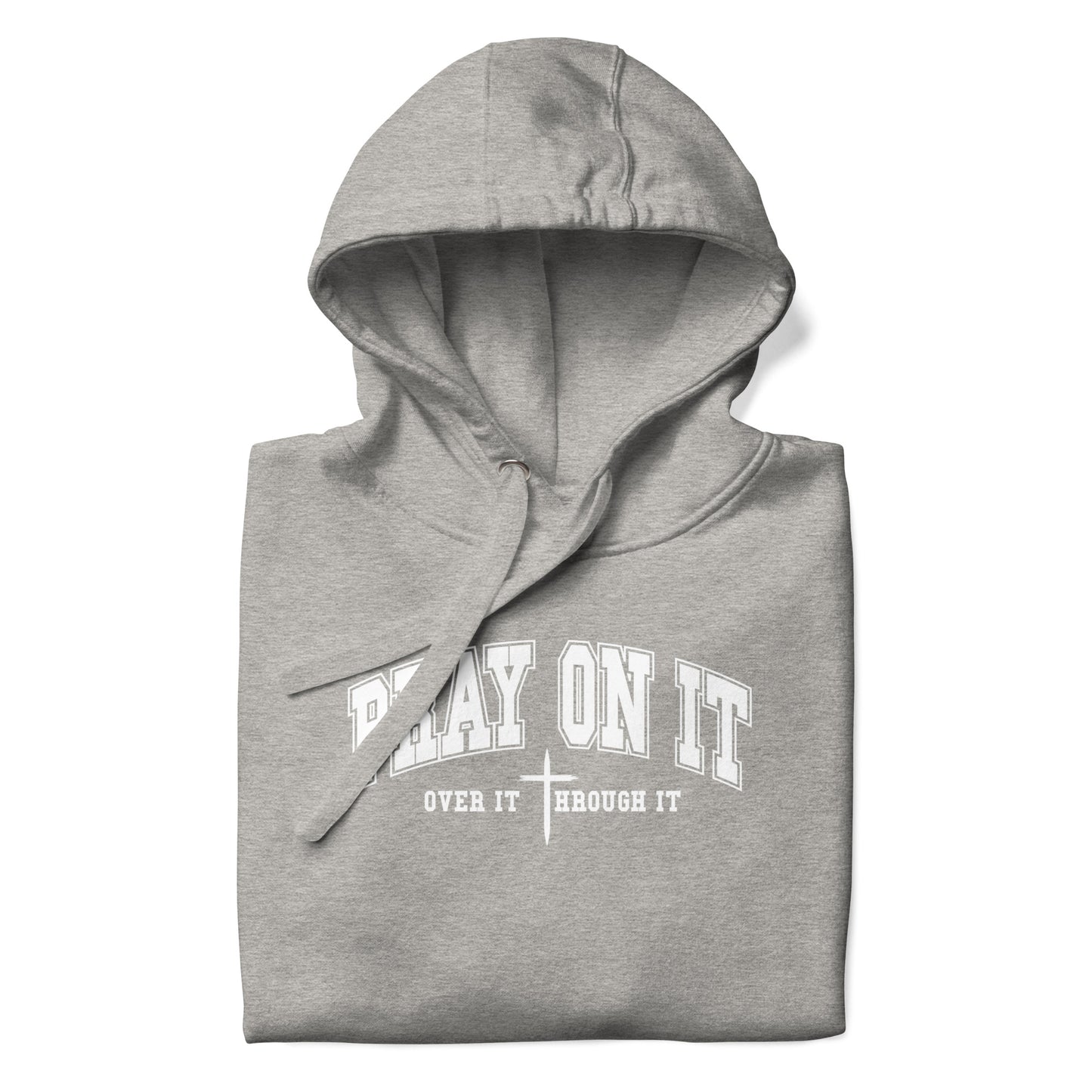 Pray on It  Hoodie