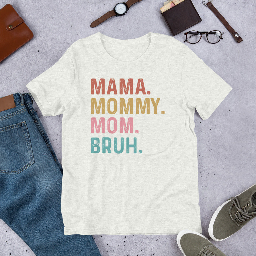 Mom Mommy Bruh T-Shirt