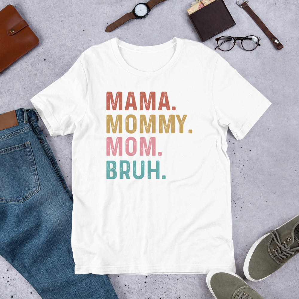 Mom Mommy Bruh T-Shirt