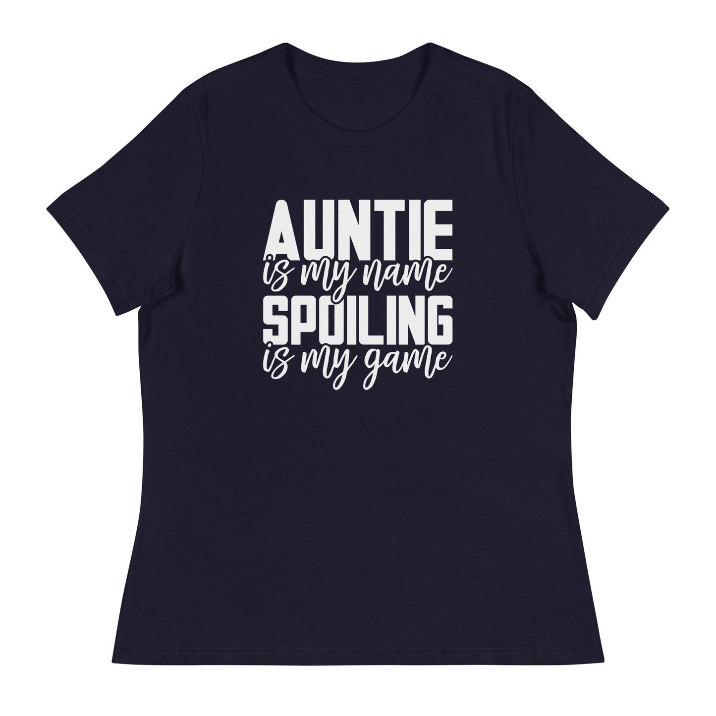 Auntie & Spoiling is my Game Relaxed T-Shirt