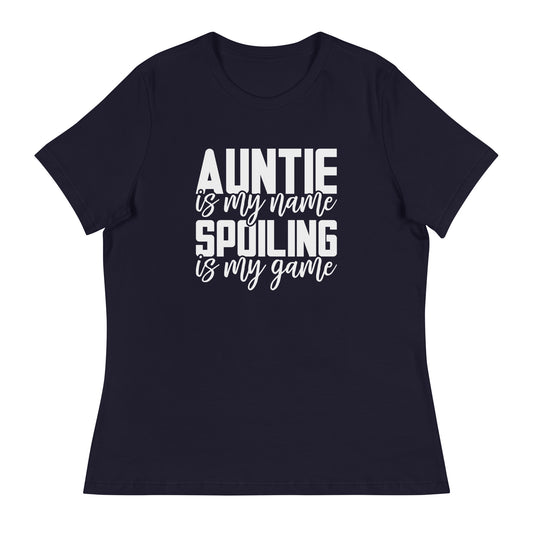 Auntie & Spoiling is my Game Relaxed T-Shirt