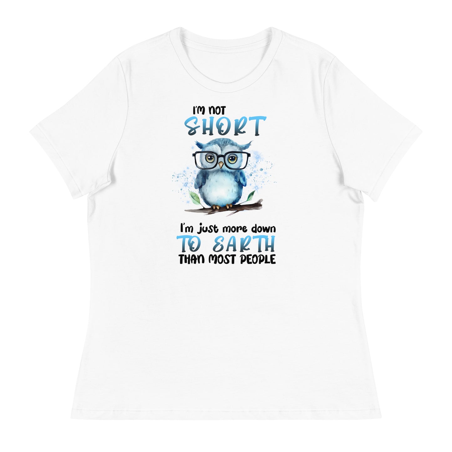 I'm Not Short Relaxed T-Shirt